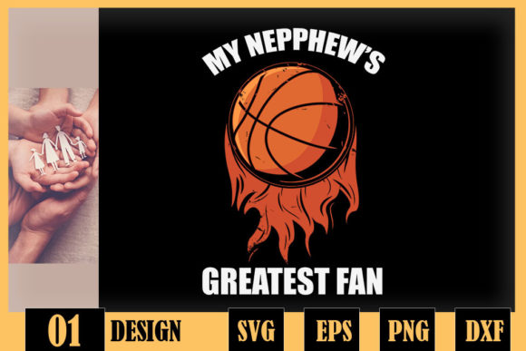 Basketball Uncle My Nephew Greatest Fan Design Review
