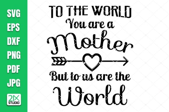 Mother's Day SVG Review: A World of Love