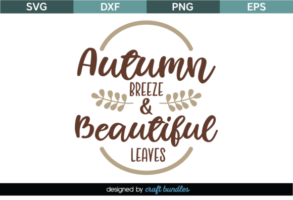 Review: Autumn Breeze Beautiful Leaves SVG Quote
