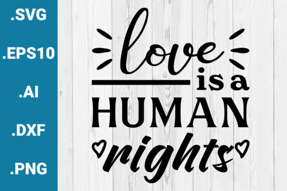 Review: Love is a Human Rights SVG Quote Cricut for Embroidery