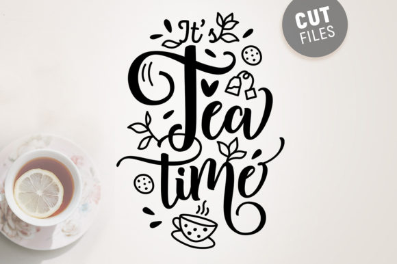 Reviewing It’s Tea Time - Svg Quote for Embroidery