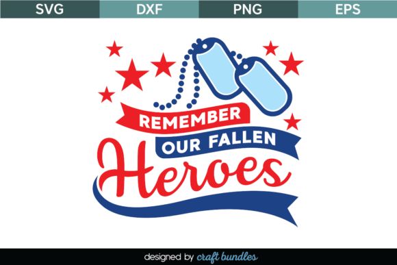 Reviewing the Remember Our Fallen Heroes SVG Quote