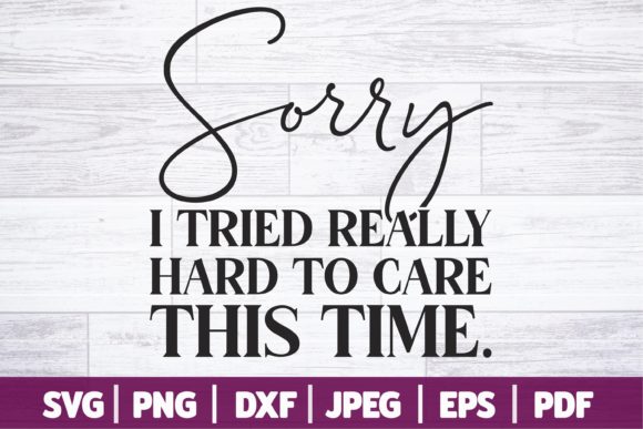 Sarcasm Saying, Sassy SVG Quote: A Designer's Review